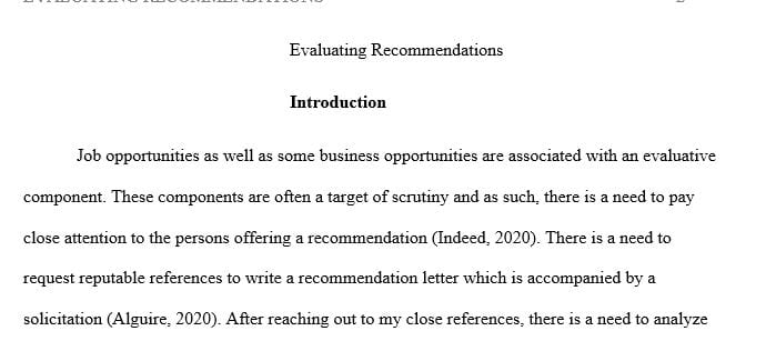 Write a 700- to 1050-word paper that evaluates the recommendations you received