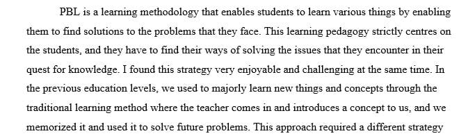Write a reflection on your learning using Problem Based learning (PBL)