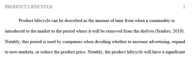 Define and discuss the product life cycle and how this might affect our new product development planning.