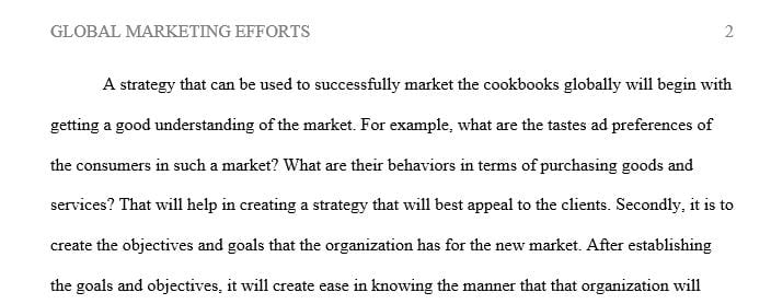 Describe a strategy that would enable your company to successfully market the product to an international audience
