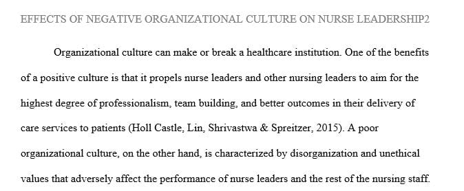 Discuss barriers caused by an organizational culture that can be encountered by nursing leaders
