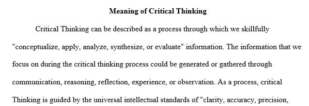 Find three credible sources that discuss critical thinking