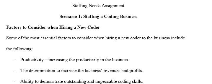 Health care managers are responsible for identifying staffing needs including reductions and additions to their teams