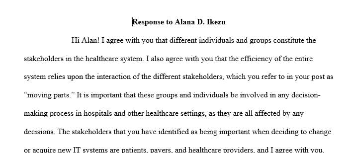 Healthcare as a system involves many moving parts particularly groups of individuals that make up the organization as a whole.