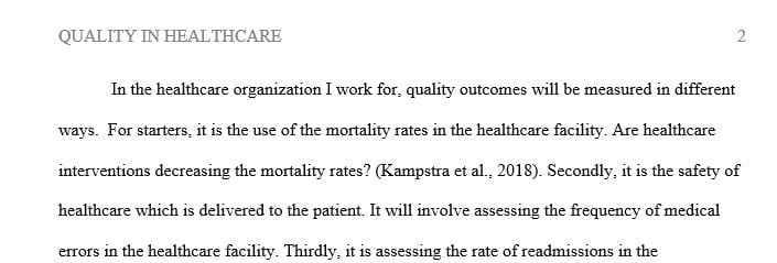 How are quality outcomes measured in your organization