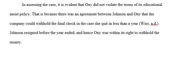 In the case of Johnson v. Oxy USA do you believe that Oxy violated its own Educational Assistance Policy