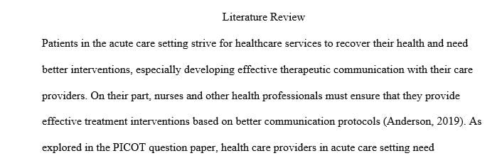 Literature review analyzes how current research supports the PICOT