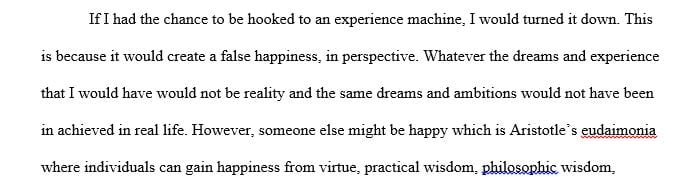 Using at least one quote from the assigned texts explain Aristotle’s notion of eudaimonia