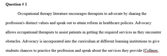 Why is advocacy so important for the profession of occupational therapy