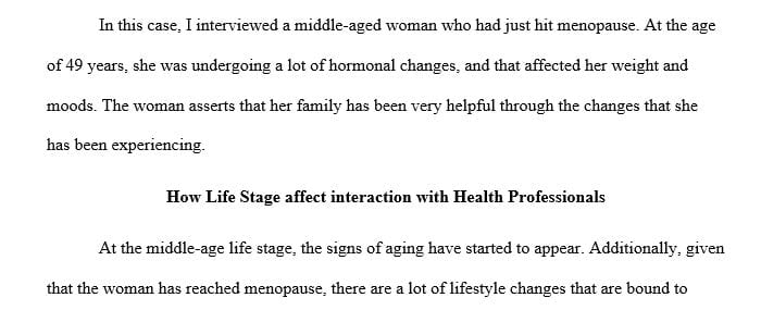 Write a 500-750-word essay on the Stages-of-Life and the influence of age in health care from a patient's perspective