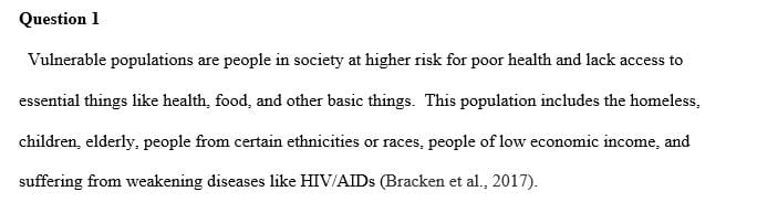 Compare vulnerable populations. Describe an example of one of these groups in the United States or from another country