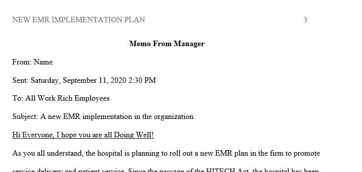 Compile the assessment documents to create a packet that documents the entire EMR implementation process.