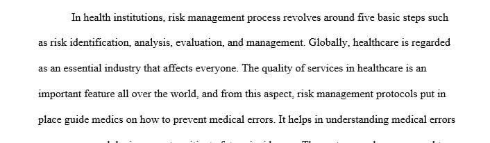 Conduct research on approaches to risk management processes policies and concerns in your current or anticipated professional arena