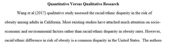 Conduct research to identify a qualitative research study and a quantitative research study.