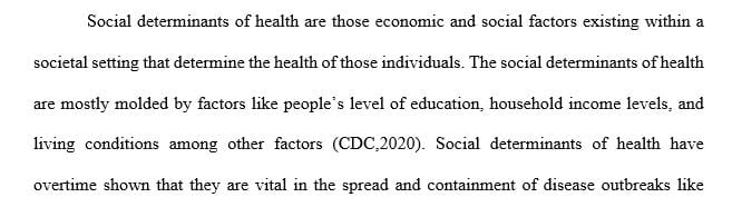 Develop a community/public health project such as research social determinants of health and spread / containment of COVID-19