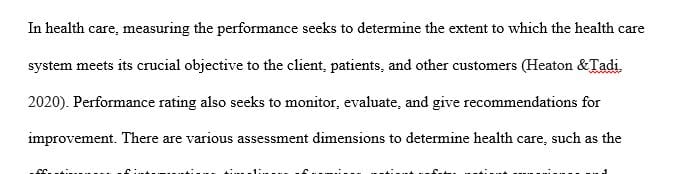 In your experience with healthcare what are the important dimensions of performance