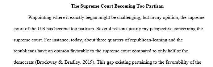 In your opinion, has the Supreme Court become too partisan