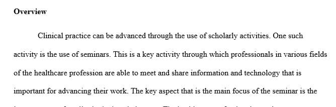 Required to participate in scholarly activities outside of clinical practice or professional practice