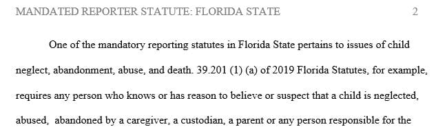 Review your state's mandated reporter statute. Provide details about this in your post.