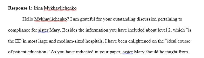 The situation with Sister Mary strikes the concerns for cultural and religious competence in the provision of healthcare.