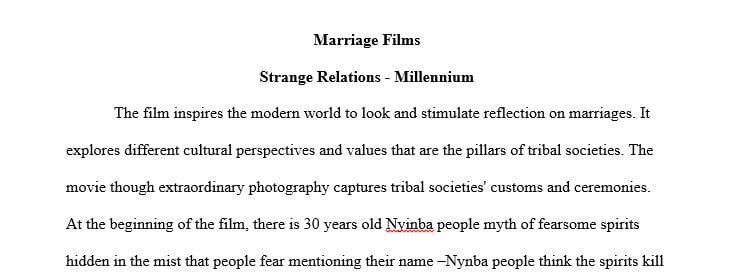 Watch marriage films and submit notes on both