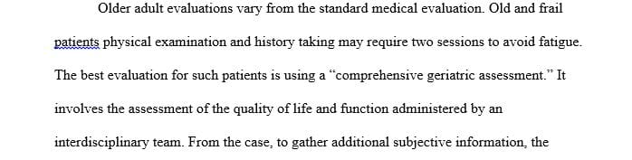 What additional subjective information will you be asking of the patient