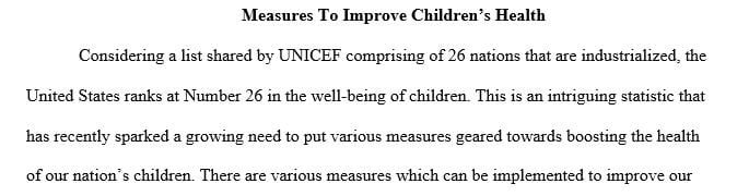 What are some measures we can take to improve the health of our nation's children without increasing healthcare spending