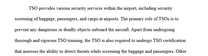 What is it like to be a Transportation Security Officer Briefly consider their working conditions and what TSA employees