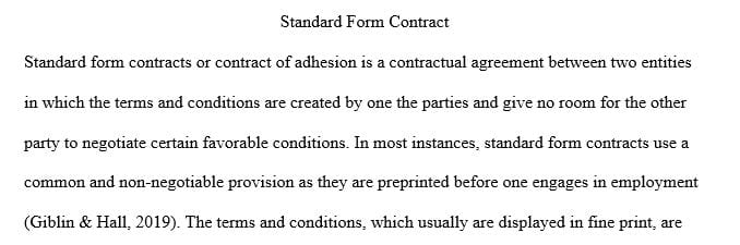 Why do some companies utilize them and what are some of the potential risks of using a standard form contract.