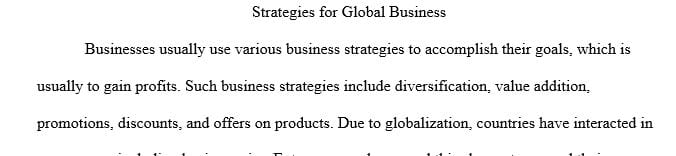 Describe the organization’s environment and evaluate its preparedness to go global