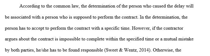 Discuss a method used in chapter 20 that discusses changes, to determine who caused the delay on a construction project.