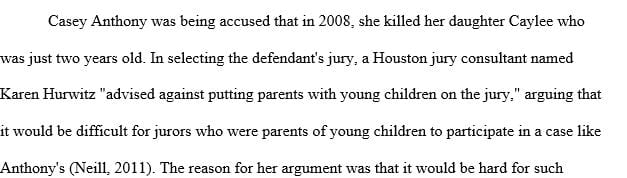 Reflect on the role of jury consultants in this case. Did they aid in the defendant being found not guilty?