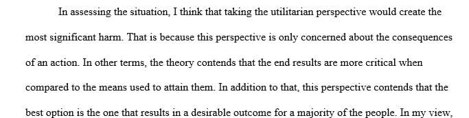 The rights theory is based on respecting the human rights of each individual and not harming those rights.