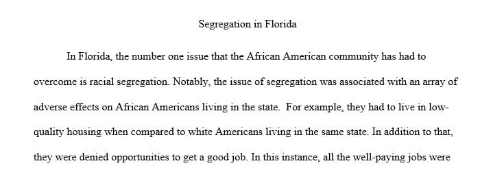 What in your opinion was the number one obstacle that African Americans had to overcome to achieve equality with whites in Florida