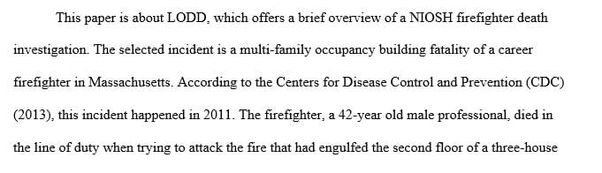 Write a 2 page APA research paper on a LODD incident during a fire at a multi-family occupancy building.