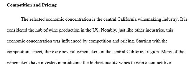 Analyze how the economic concentration in the area you chose was influenced by competition and pricing.