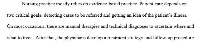 Clinical decision-making requires critical thinking and is essential to forming a solid conclusion when evidence does not exist.