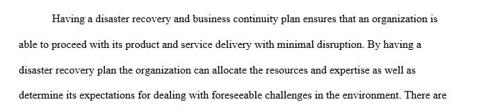 Comparing your organization’s disaster recovery and business continuity plans with the best practices