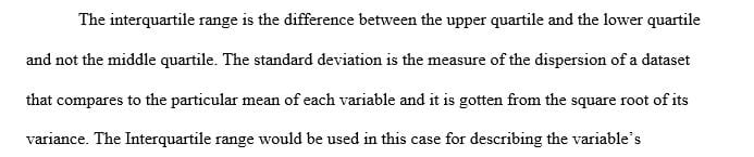 Conduct the following descriptive statistics analyses with Excel®. 