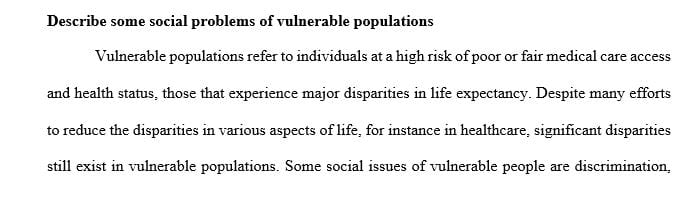 Describe some social problems of vulnerable populations