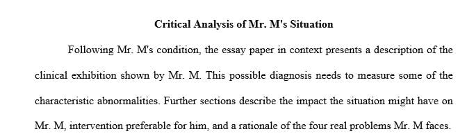 Describe the clinical manifestations present in Mr. M.