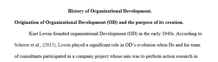 Describe the origination of OD and the purpose of its creation.