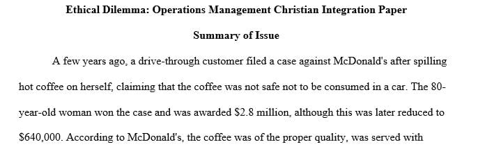 Discuss how Christian principles can be applied to an operations management dilemma