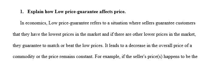 Explain the effects of low price-guarantee on the price