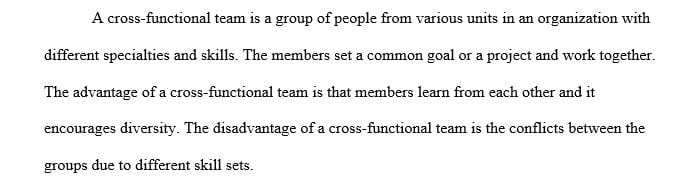 Explain the four types of teams (problem solving, self managed, cross functional, virtual .