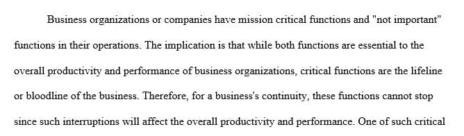 Give an example of a mission critical function and one for a “not important” classification