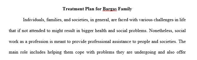 In this Assignment you develop a treatment plan for a client