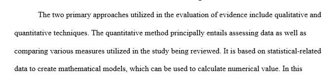 Name two different methods for evaluating evidence