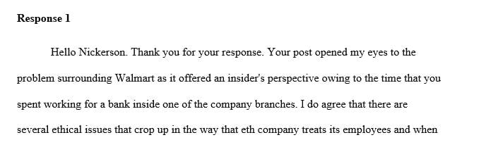 There were definitely ethical issues and even illegal issues made by Wal-Mart and some of their managers