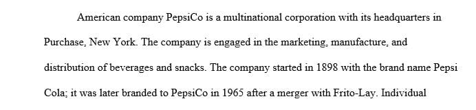 Think worldwide. Pepsi markets on every continent. Use Brand Analysis Matrix in the Resources Section.